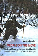 people on the move: the use of space by northern baikal evenkis in the context of socio-economik changes / автор: давыдов в.н.